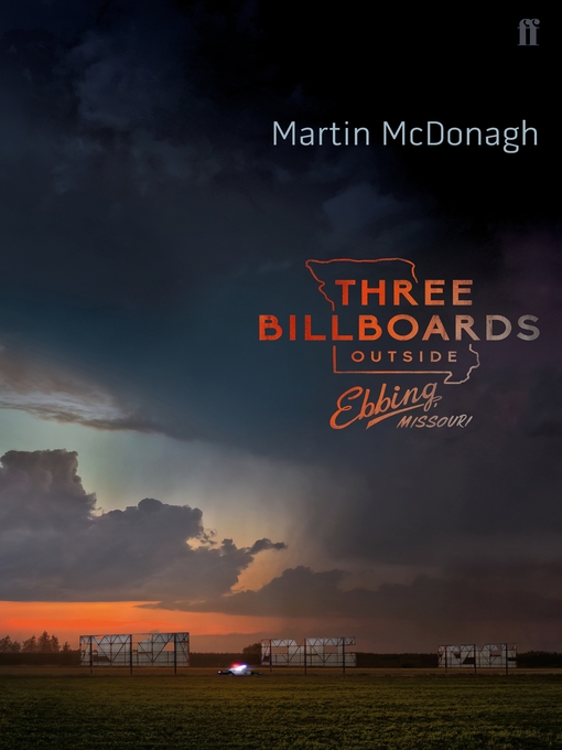 Title details for Three Billboards Outside Ebbing, Missouri by Martin McDonagh - Wait list